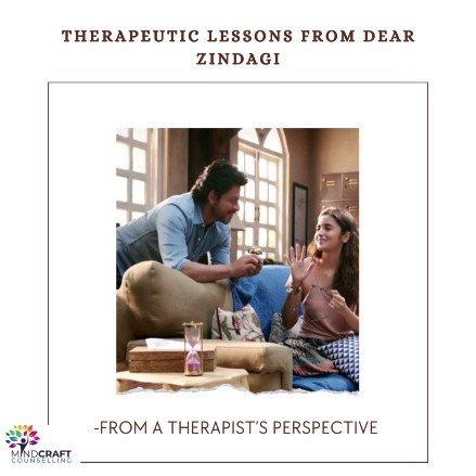 Therapeutic Lessons from Dear Zindagi