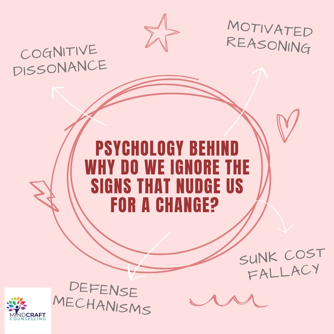 Why We Ignore the Signs Telling Us to Change